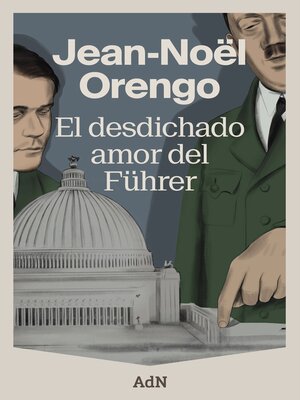cover image of El desdichado amor del Führer